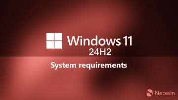 1707731753_win_11_24h2_system_requirements_red_source_neowin_sayan_sen